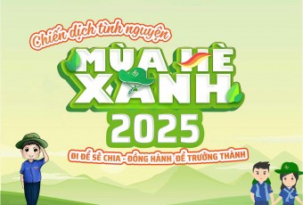 Chiến dịch tình nguyện mùa hè xanh 2025 – Sẵn sàng khởi động
