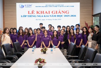 Lễ khai giảng lớp tiếng nga k16 – Hành trình hội nhập vươn tầm quốc tế của sinh viên UTM.