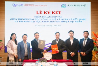 UTM ký kết hợp tác Quốc tế với trường Đại học khoa học kỹ thuật Đại Nhân (Đài Loan)